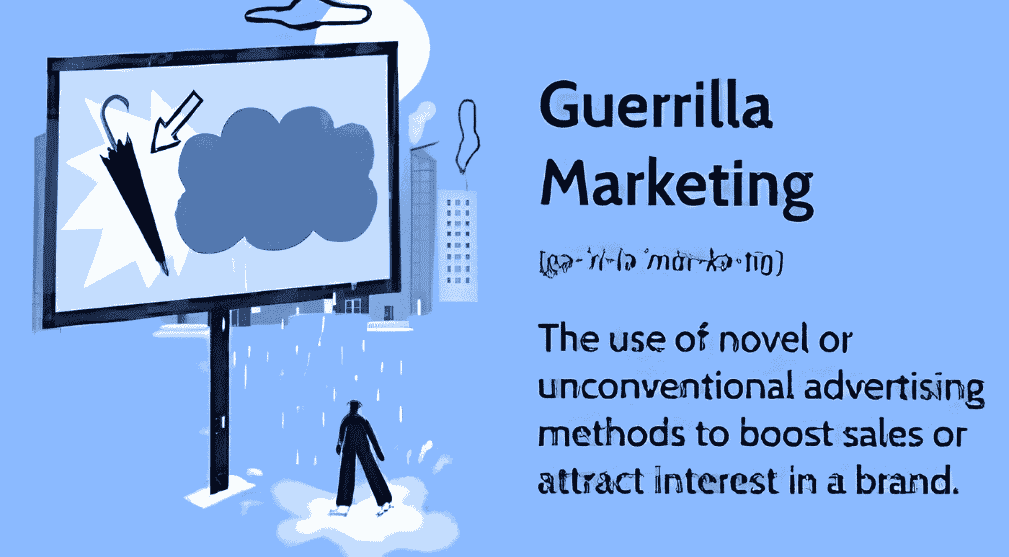 Guerrilla Marketing