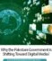 Why the Pakistani Government is Shifting Toward Digital Media?